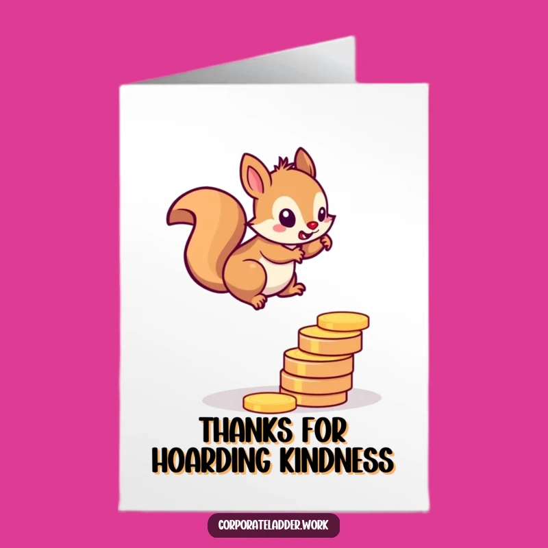 Free Printable Squirrel Money Ladder Thank You Card - Funny Downloadable Gift!